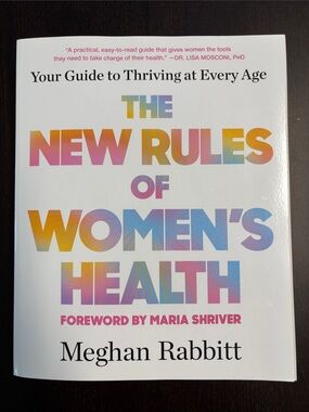 The New Rules of Women’s Health : your guide to thriving at every age BOOK